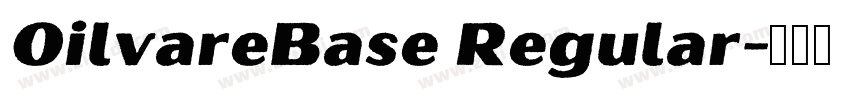 OilvareBase Regular字体转换 OilvareBase Regular字体转换